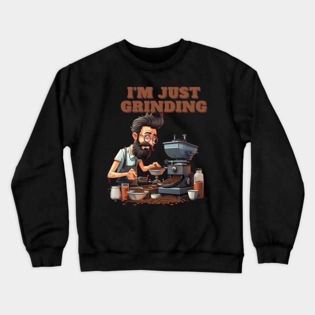 Coffee based design with a grinding reference to hard work Crewneck Sweatshirt by CPT T's